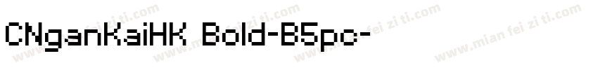 CNganKaiHK Bold-B5pc字体转换
